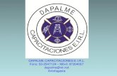 DAPALME CAPACITACIONES E.I.R.L. Fono: 55-2547124 · PDF filelabores de rescate. 2 de sus instructores, participaron en la etapa final del rescate de los 33 mineros . Septiembre 2011: