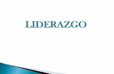 LIDERAZGO - El Quehacer Administrativo · PDF fileLiderazgo e Inteligencia Emocional 6. Características ... Teoría de los Estilos de Liderazgo •Autocrático •Democrático •Carismático