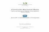 Área de Comunicación y Lenguaje · PDF fileCurrículo para el nivel de Educación Media-Ciclo Básico 42 ... por medio de la ratificación del Convenio 169 sobre los Pueblos Indígenas