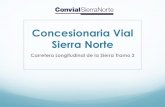 Concesionaria Vial Sierra Norte - Inicio · PDF fileRehabilitación y Mejoramiento : 2 Sub-tramos. ... Mejoramiento de subrasante