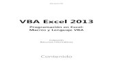 VBA Excel 2013 Programación en Excel ... - · PDF file5.2 Comandos de menús en formato Office 2013 . . . . . . . . . . . . .262 5.3 Agregar el grupo a la barra de herramientas de
