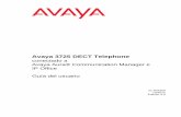 Avaya 3725 DECT Telephone - marketingtools.avaya.commarketingtools.avaya.com/knowledgebase/.../manuals/... · disminuir la posibilidad de fraude telefónico, consulte el Manual de