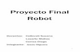 Proyecto Final Robot · PDF filede luz y el receptor se colocan en la misma dirección para detectar la presencia ... seguidor de líneas pueda ser una subrutina. De todas maneras