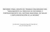 INFORME FINAL GRUPO DE TRABAJO ENCARGADO · PDF fileSesión de Trabajo sobre el análisis, conclusiones y recomendaciones del informe final del Grupo de Trabajo. El ... (SERUMS) y