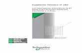 Cuaderno Técnico nº 182 - schneider- · PDF filecorrientes armónicas importantes debidas a la multiplicación de cargas no lineales que utiliza la electrónica de ... 4.1 Los ajustes