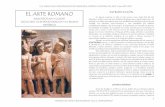 ARTE ROMANO 1 -  · PDF filegriegos, los romanos transforman el lenguaje artístico griego, abstracto y racionalista, adecuándolo a sus necesidades cotidianas e históricas:
