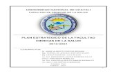 PLAN ESTRATÉGICO DE LA FACULTAD CIENCIAS DE … ESTRATEGICO FCS 2013 (PEI).pdf · Análisis FODA 10 Análisis interno (FD) 11 Análisis externo (OA) 16 III. DEFINICIÓN ESTRATÉGICA