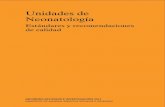 UNIDADES DE NEONATOLOGIA - msssi.gob.es · PDF file• Implementar sistemas de vigilancia de la infección nosocomial adaptados a las características de la Unidad, que garanticen