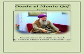 Web viewDesde el Monte Qaf. Tomo I. Enseñanzas de Sahib us Sayf . Hz Sheykh Abdul Kerim al-Kibrisi (qs) “Ellos ahora se lo llevaron al otro lado, hacia el otro lado