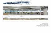 Catálogo de Iluminación LED - arceiluminacion.comarceiluminacion.com/wp-content/uploads/2017/03/catalogo-2017a.pdf · iluminación de alta bahía y techos de doble altura como los