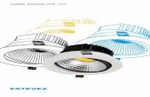 Catálogo Iluminación 2014 - 2015premieriluminacion.com/assets/cat-estevez-eco.pdf · Iluminación 5 Empotrados Orientables LED 19191-1 Point-LED 5W-500 lm LED COB-3000K Dimensiones: