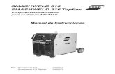 SMASHWELD 316 SMASHWELD 316Topflex - · PDF fileEstas instrucciones se refieren a todos los equipos producidos por ESAB S.A. respetándose las característicasindividualesdecadamodelo.