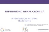 ENFERMEDAD RENAL CRÓNICA · PDF fileExpansión del volumen intracelular . ... • Masa abdominal suprarrenal ó en la línea media •Síndrome de Cushing • Obesidad troncal , cara
