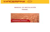 manual de instalacion pavic - INCERPAZ Fabricantes de ...bolivia.incerpaz.com/wp-content/uploads/2014/05/manual-instalacion... · permitimos ofrecer una nueva oferta mas viable en