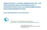 INNOVACION Y COSTE BENEFICIO DE LAS …oehss.es/files/Ponencia de Fernando Alonso.pdf · (cea) coste (€) medida simple (updrs, avg, pdq) coste utilidad (cua) coste (€) avac (qaly)