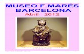 MUSEO F.MARÉS BARCELONA - misviajess · PDF fileMUSEO F. MARÉS DE BARCELONA ABRIL 2012 2 De la información de la visita al Barrio Gótico, amplió la