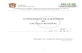 Gobierno del Estado de México Tecnológico de Estudios ... · PDF file2.2 Propiedades de integrales indefinidas y cálculo de integrales indefinidas. ..... 25 2.3.2 Con cambio de