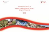 CORTE Y CONFECCIÓN TEXTIL (Región Altiplano) · PDF filePorque garantiza la calidad en la especialidad de Corte y Confección Textil, fortaleciendo las expresiones de vida, cultura,