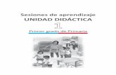 er - Ministerio de Educación del Perú | · PDF fileUnidad didáctica y sesiones de aprendizaje Unidad didáctica 1 - 1.er grado de Primaria ... de acuerdo con las necesidades de