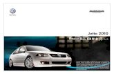 Jetta 2010cotizatuauto.com/autos/vw/jetta/catalogo.pdf · El poder del motor Turbo 1.8L con 180 HP. 4 1. ... Volkswagen ofrece en México tecnologías como motores TSI ... ya que