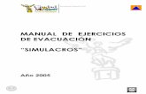 MANUAL DE EJERCICIOS DE EVACUACIÓN · PDF fileorientación del personal, en la realización de simulacros, aplicación de los procedimientos de evacuación y repliegue, la evaluación