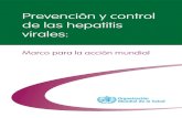 Prevención y control de las hepatitis virales - WHOapps.who.int/iris/bitstream/10665/130014/1/WHO_HSE_PED_HIP_GHP... · las hepatitis virales crónicas es la pérdida de productividad.