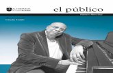 el público - Teatro de · PDF fileA la luna Domingo 19 ... Solo piano Leyenda viva de la música cubana ... Hijo de un mito del piano y las orquestas cubanas como es Bebo Valdés,