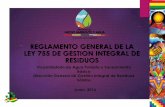REGLAMENTO GENERAL DE LA LEY 755 DE GESTION INTEGRAL DE ... · PDF fileLEY 755 DE GESTION INTEGRAL DE RESIDUOS. ... Plan de fortalecimiento institucional debe orientarse a ... gestión