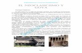 Neoclasicismo y Goya - GEOHISTORIAYMAS · PDF filetampoco en acabar con un arte que simbolizaba el poder y el lujo de las clases ... Ruinas de Herculano Ruinas de Pompeya. ... Sobre