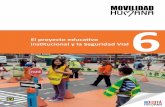 MOVILIDAD 6 -  · PDF file2.5 ¿Cómo se estructura la propuesta curricular a partir del eje transversal en seguridad vial escolar? 2.5.1 Contextualización