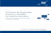 El Estado de Guatemala: avances y desafíos en materia ... · PDF filePrograma de las Naciones Unidas para el Desarrollo 5a. avenida 5-55 zona 14, Europlaza, torre IV, nivel 10. Tel