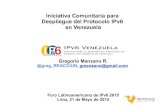 Iniciativa Comunitaria para Despliegue del Protocolo IPv6 ... · PDF filemanteniendo soporte de IPv4, y con planificación del direccionamiento y la solicitud de recursos. ... acceso