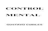 MENTAL - Libro Esoterico 3/50896196-control... · 6 CONTROL MENTAL Bibliografía : 1) MÉTODO DE CONTROL MENTAL BIOFEED-BACK (Mens Argentina). 2) EL MÉTODO SILVA DE CONTROL MENTAL.