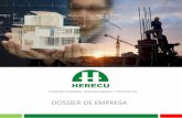 DOSSIER DE · PDF file•Rehabilitación de edificios ... coordinación y acabados superior al de las ... experiencia en este tipo de proyectos, con técnicos, encargados y operarios