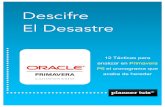 Descifre El Desastre - Plan Academy: Primavera P6 Online ... · PDF fileHugo Cardozo es un consultor certificado en Primavera P6 EPPM por Oracle con ... datos del proyecto en un cronograma.