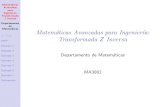 Matemáticas Avanzadas para Ingeniería: Transformada Z …cb.mty.itesm.mx/ma3002/materiales/ma3002-transformada-z-inversa.pdf · M etodo de Fracciones Parciales En la mayor a de