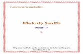 50 guías melódicas de canciones de Adoración para Saxofón ...sca6920e5c468134e.jimcontent.com/download/version/1380065085/mo… · 2 Cancionero melódico contiene una serie de