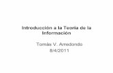 Introducción a la Teoría de la Informaciónprofesores.elo.utfsm.cl/~tarredondo/info/soft-comp/Introduccion a... · Introducción a la a la Teoría de la Información y Aplicaciones: