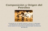 Composición y Origen del Petróleousuarios.geofisica.unam.mx/.../Clases/clase3definicionycomposicion.pdf · hidratos de metano suficientes para 100 años, al ritmo actual de uso.