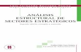 Analisis estructural II final - repository.urosario.edu.corepository.urosario.edu.co/bitstream/handle/10336/725/Analisis... · Análisis estructural de sectores estratégicos Segunda