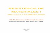 RESISTENCIA DE MATERIALES I - · PDF file2 PROLOGO La Resistencia de Materiales, es una ciencia sobre los métodos de cálculo a la resistencia, la rigidez y la estabilidad de los