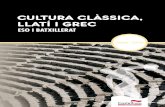 CULTURA CLÀSSICA, LLATÍ I GREC - Castellnou · PDF filede GRèCia i Roma · Geografia de Grècia ... esquemes de les unitats unitats digitals Galeria d’imatges material per a .