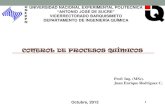 CONTROL DE PROCESOS QUÍMICOS - Prof. Juan  · PDF fileComportamiento dinámico de sistemas de primer orden 2 . 3 CONTROL DE PROCESOS QUÍMICOS ... entonces su modelo