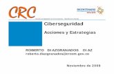 Acciones y Estrategias - cicte.oas.org … · LEY 28251 2004 REPUBLICA DOMINICANA LEY 53-07 2007 VENEZUELA DEC 48 2001 Leyes Latinoamericanas sobre delincuencia cibernética Fuente: