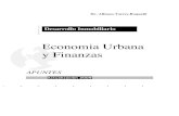 Economia Urbana y Finanzas - · PDF fileUrbanismo, Desarrollo Urbano, Planeación Urbana, Valuación Inmobiliaria ... Infraestructura Urbana Agua Drenaje Electricidad Tabla: Subsistemas
