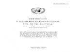 DEFINICION Y MEDICION INTERNACIONAL DEL NIVEL …unstats.un.org/unsd/publication/SeriesE/SeriesE_cn3_270_rev1S.pdf · Y DEFINICION MEDICION INTERNACIONAL DEL NIVEL DE VIDA GUIA PROVISIONAL