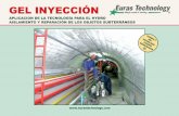 APLICACION DE LA TECNOLOGÍA PARA EL HYDRO …euras.engineering/media/presentations/Prezentacija_ESP_web.pdf · Un gel inyectable es muy conveniente e insustituible en la prevención
