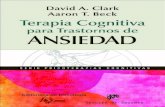 TERAPIA COGNITIVA PARA - · PDF file8 terAPiA CoGnitivA PArA trAStornoS de AnSiedAd PARTE III Teoría cognitiva y tratamiento de trastornos de ansiedad específicos 8. terapia cognitiva