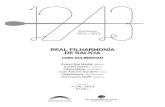 REAL FILHARMONÍA DE · PDF fileJOHANN SEBASTIAN BACH (1685-1750) Misa en si menor, BWV 232 I. MISSA Kyrie Christe Kyrie Gloria ... para a execución das obras sinfónico corales do