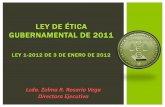 LEY DE ÉTICA GUBERNAMENTAL DE 2011 - pr. · PDF fileDiseñar iniciativas en materia de ética, valores y desarrollo integral para toda la sociedad Adiestramientos ... 1.2 (y) 1.2